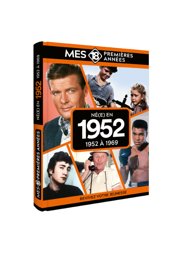 Mes 18 Premières Années 1952