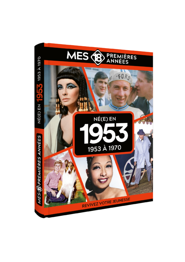Mes 18 Premières Années 1953