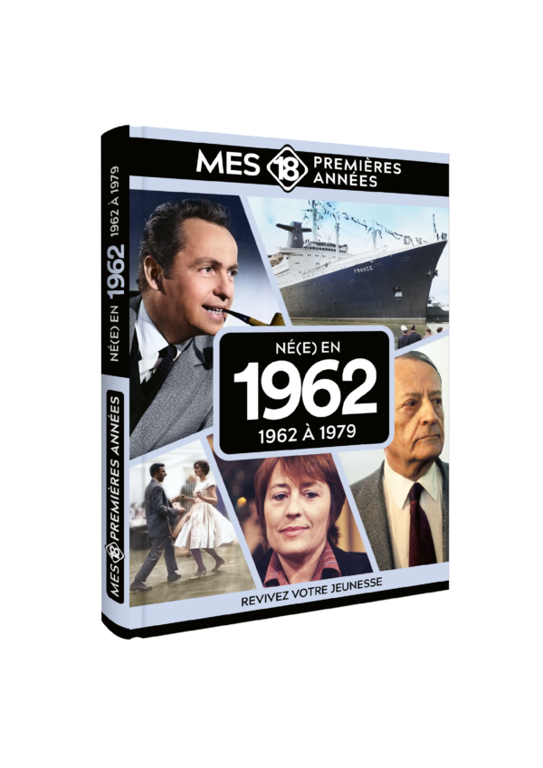 Mes 18 Premières Années 1962