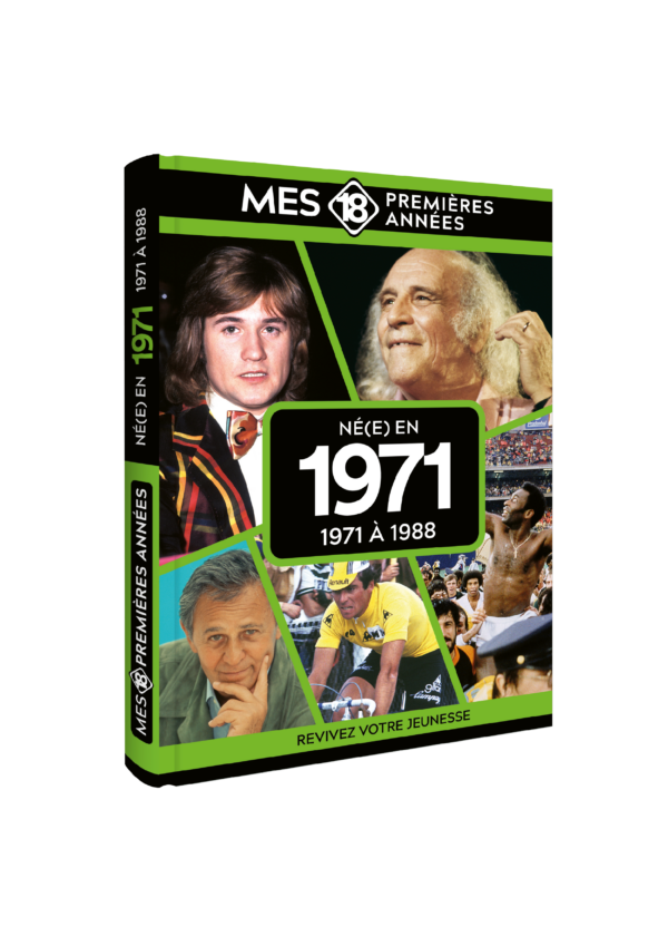 Mes 18 Premières Années 1971