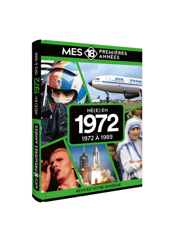 Mes 18 Premières Années 1972