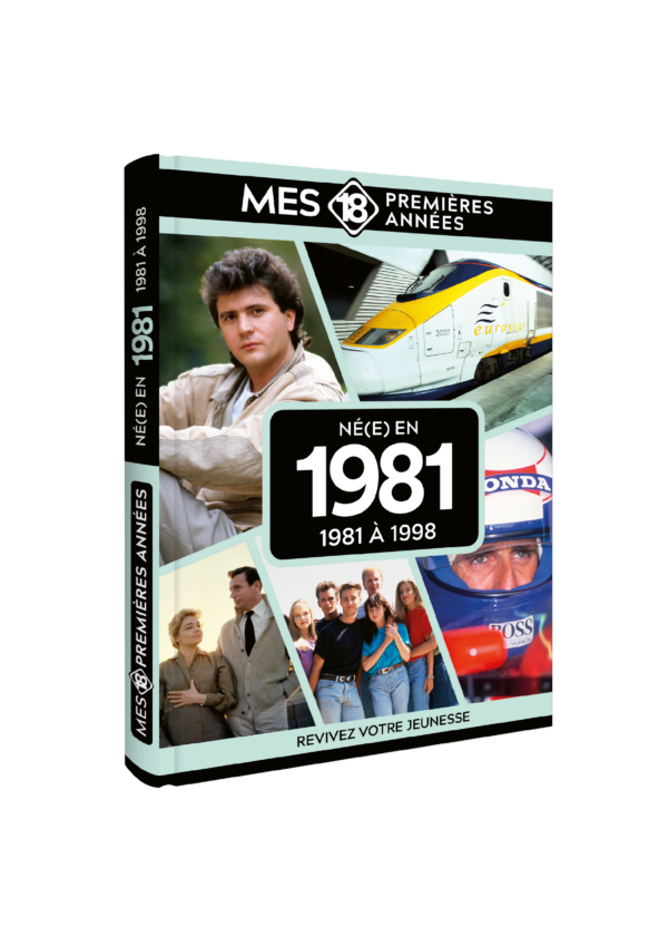 Mes 18 Premières Années 1981